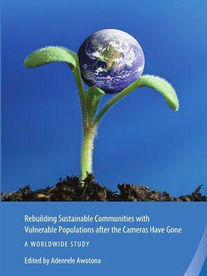 cover image of Rebuilding Sustainable Communities with Vulnerable Populations after the Cameras Have Gone